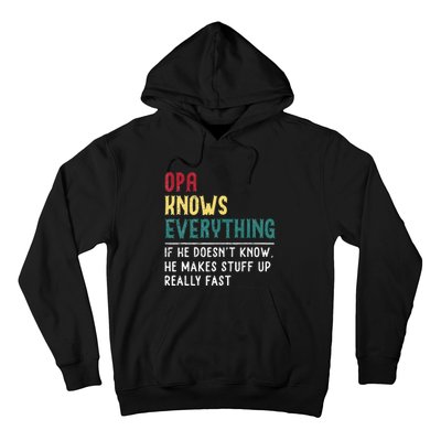 Opa Knows Everything FatherS Day Gift For Grandpa Funny Opa Hoodie