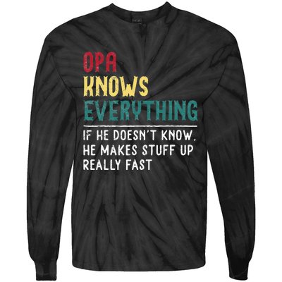 Opa Knows Everything FatherS Day Gift For Grandpa Funny Opa Tie-Dye Long Sleeve Shirt