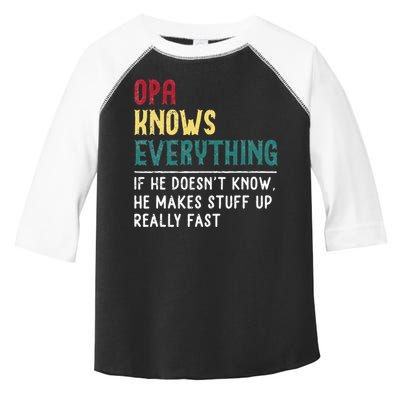 Opa Knows Everything FatherS Day Gift For Grandpa Funny Opa Toddler Fine Jersey T-Shirt