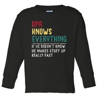 Opa Knows Everything FatherS Day Gift For Grandpa Funny Opa Toddler Long Sleeve Shirt