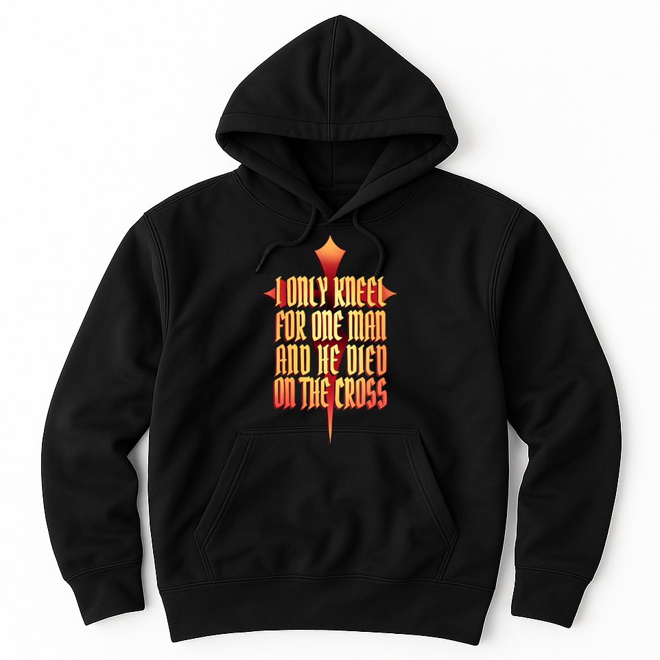 Only Kneel For The One Man Jesus Hoodie