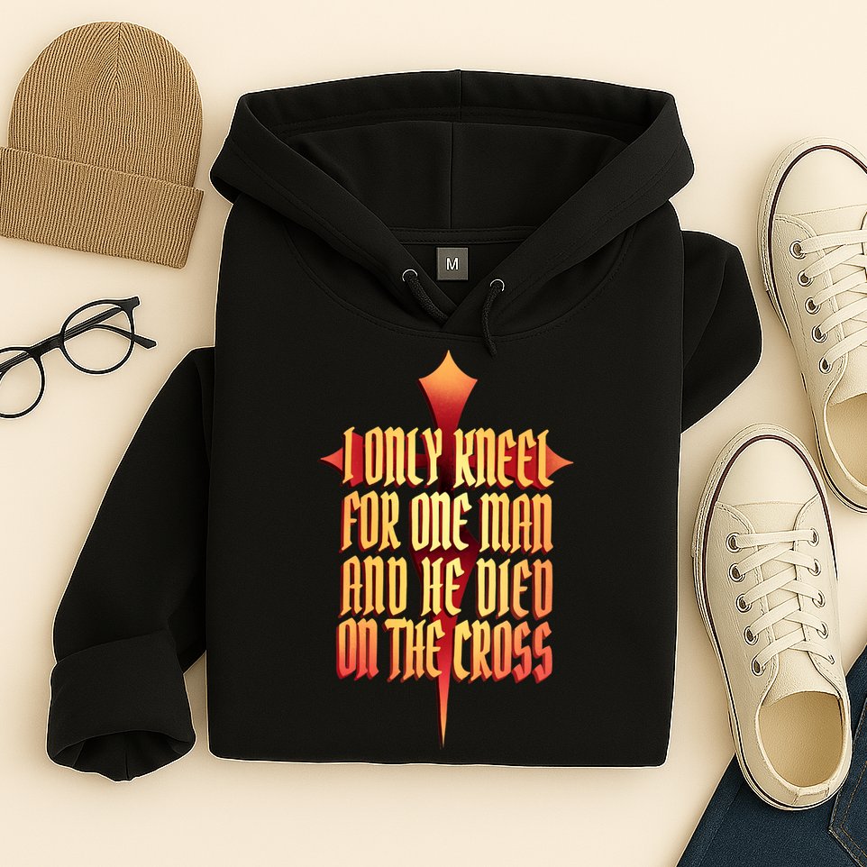 Only Kneel For The One Man Jesus Hoodie
