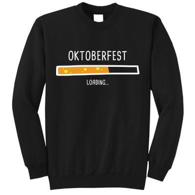 Oktoberfest Beer Loading Tall Sweatshirt