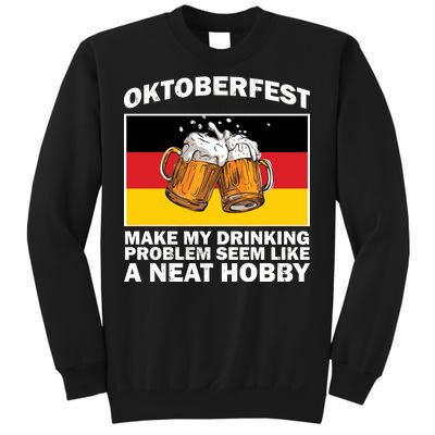 Oktoberfest Drinking Problems Sweatshirt