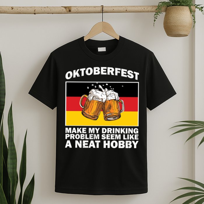 Oktoberfest Drinking Problems T-Shirt
