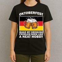 Oktoberfest Drinking Problems T-Shirt