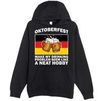 Oktoberfest Drinking Problems Premium Pullover Hoodie