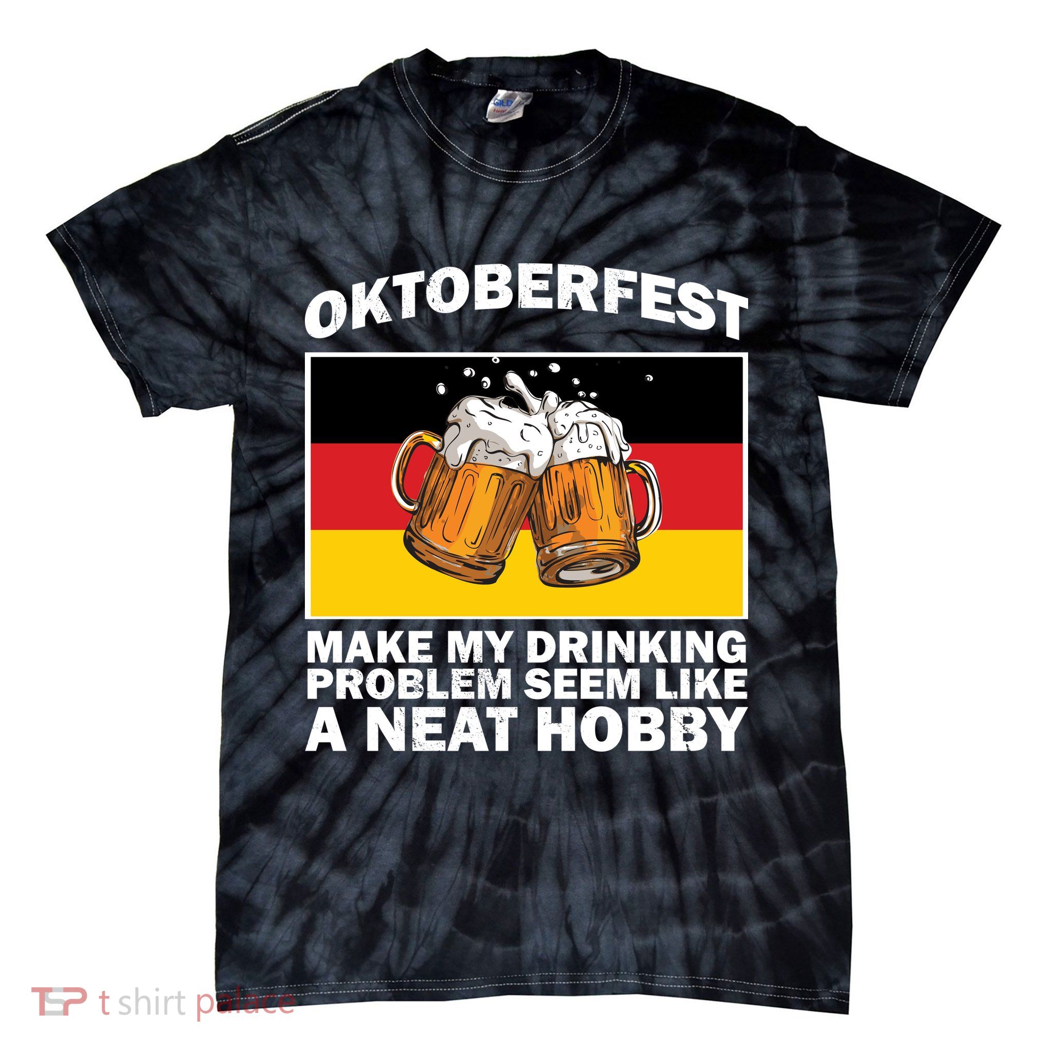 Oktoberfest Drinking Problems Tie-Dye T-Shirt