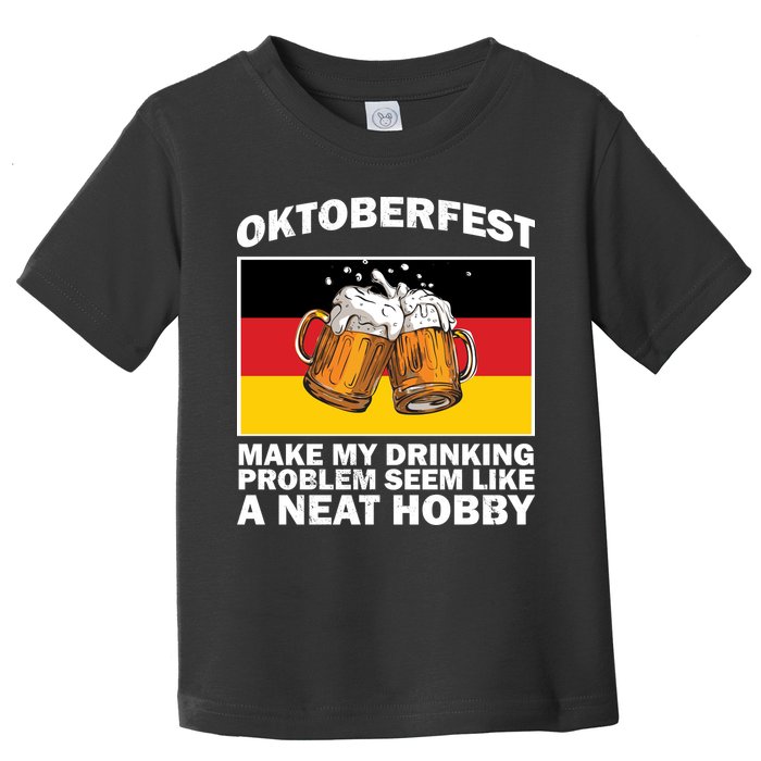 Oktoberfest Drinking Problems Toddler T-Shirt