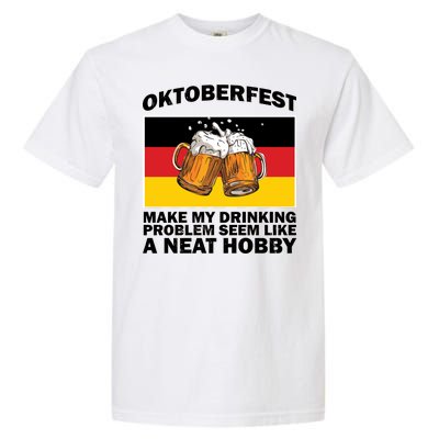 Oktoberfest Drinking Problems Garment-Dyed Heavyweight T-Shirt