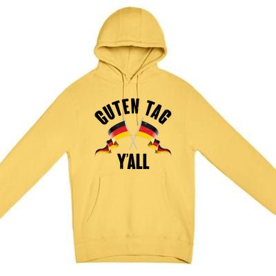 Oktoberfest Guten Tag Y'all German Flags Premium Pullover Hoodie