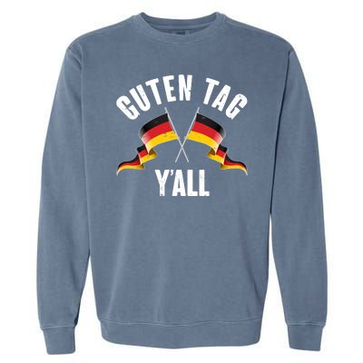 Oktoberfest Guten Tag Y'all German Flags Garment-Dyed Sweatshirt