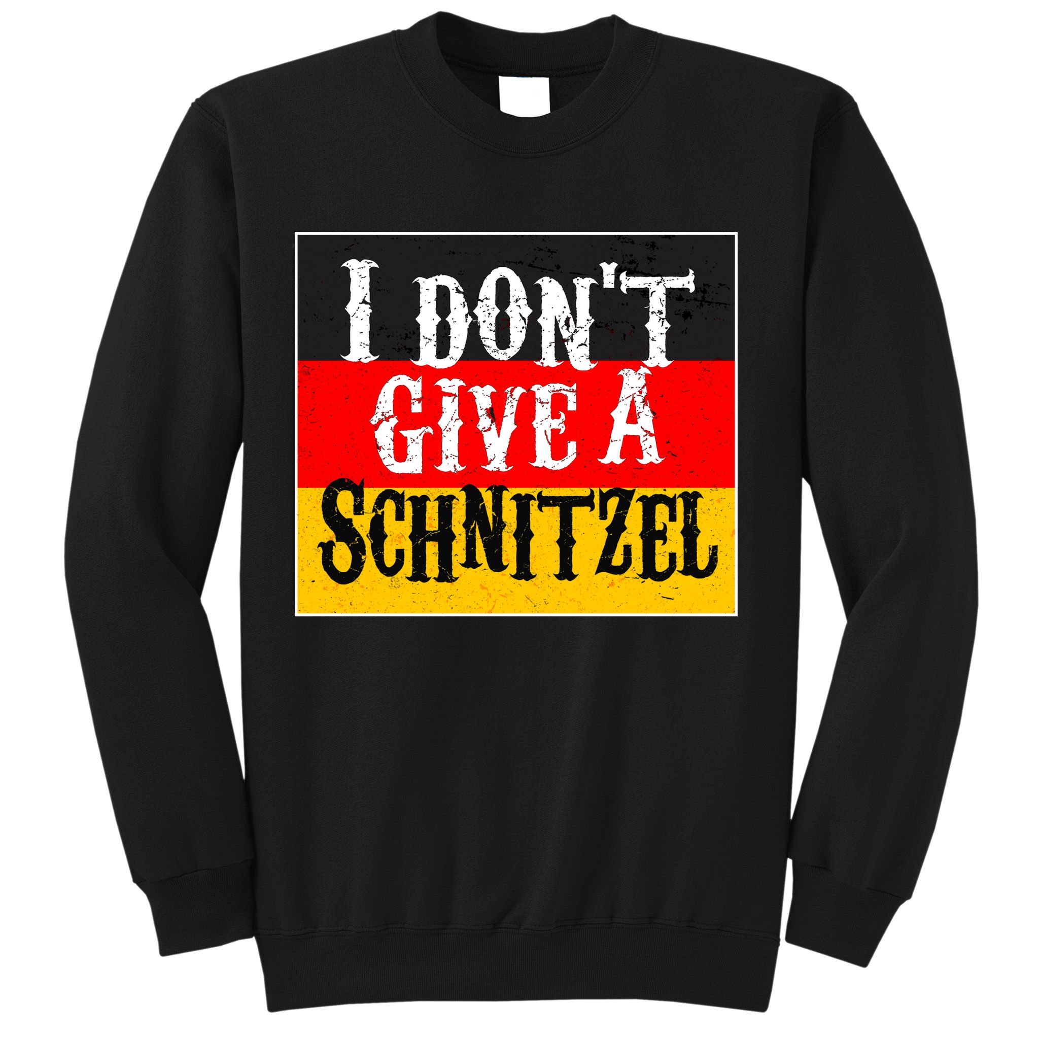 Oktoberfest I Don't Give A Schnitzel German Flag Sweatshirt