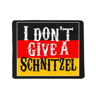 Oktoberfest I Don't Give A Schnitzel German Flag Mousepad