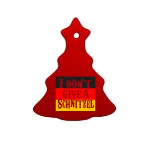 Oktoberfest I Don't Give A Schnitzel German Flag Ceramic Tree Ornament