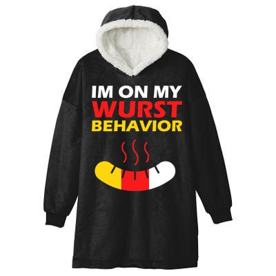 Oktoberfest I'm On My Wurst Behavior  Hooded Wearable Blanket