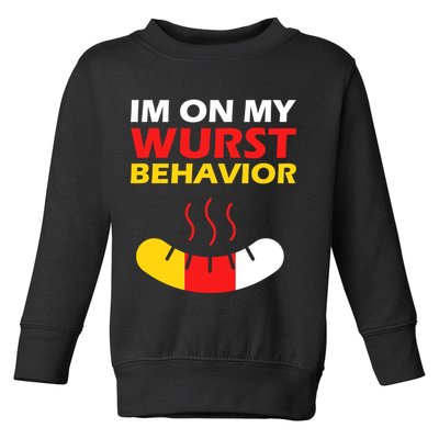 Oktoberfest I'm On My Wurst Behavior  Toddler Sweatshirt