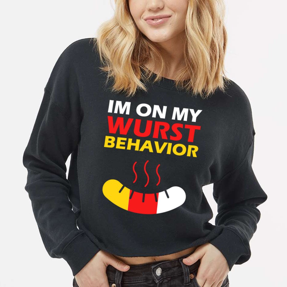 Oktoberfest I'm On My Wurst Behavior  Cropped Pullover Crew