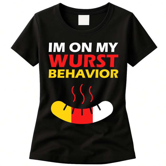 Oktoberfest I'm On My Wurst Behavior  Womens T-Shirt