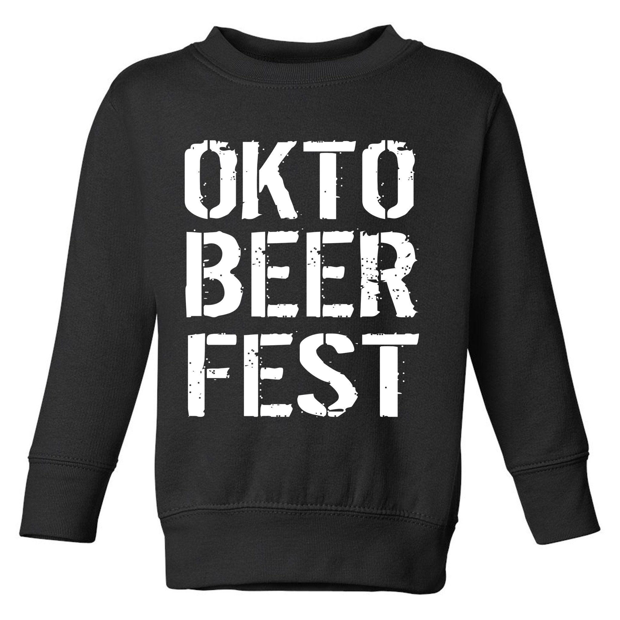 Oktoberfest Okto Beer Fest Logo Toddler Sweatshirt