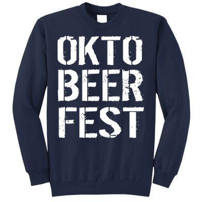 Oktoberfest Okto Beer Fest Logo Tall Sweatshirt