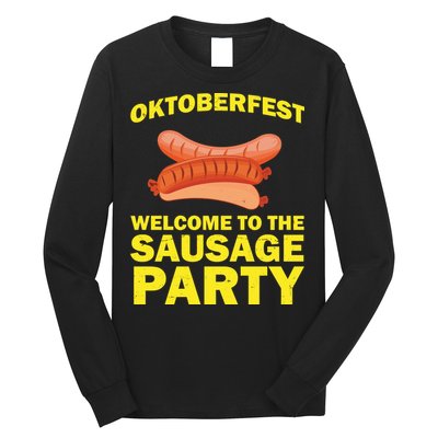 Oktoberfest Welcome To The Sausage Party Long Sleeve Shirt