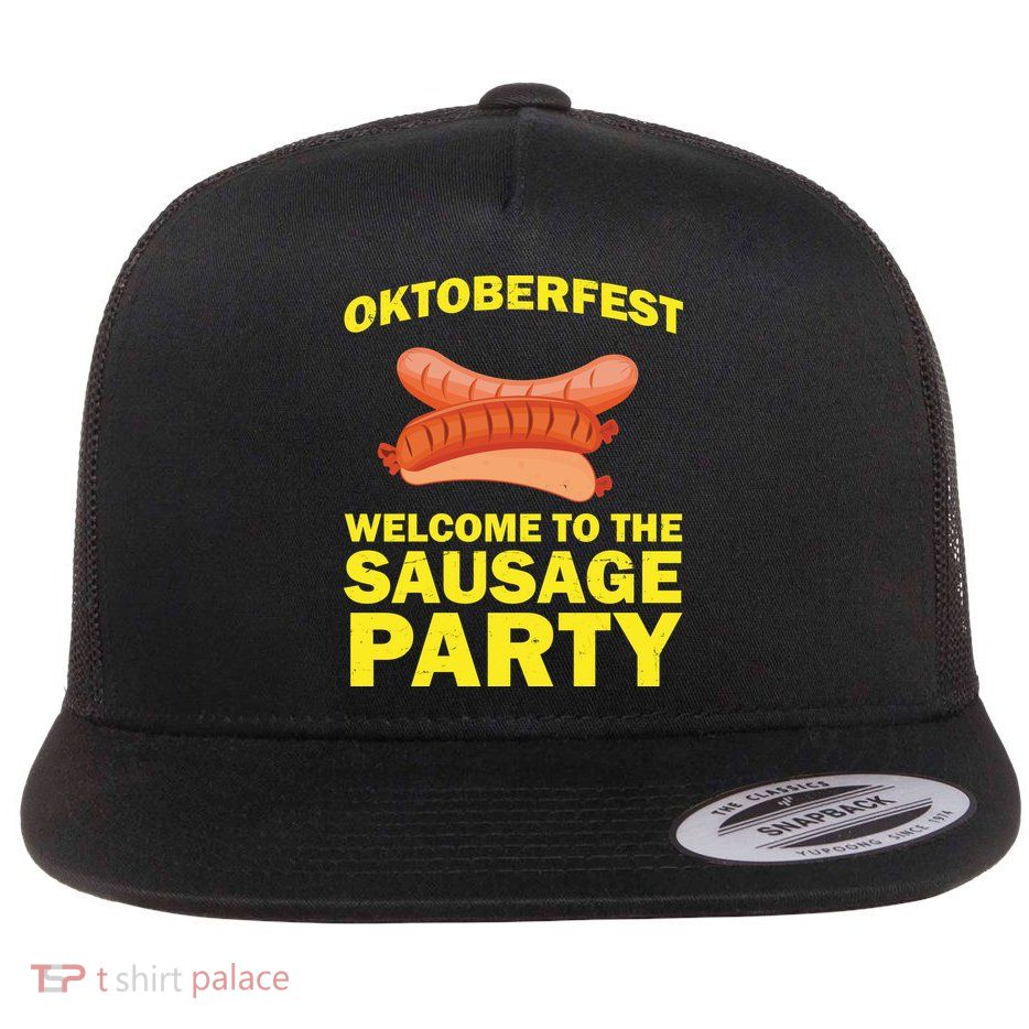 Oktoberfest Welcome To The Sausage Party Flat Bill Trucker Hat