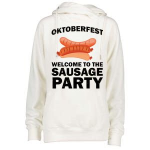 Oktoberfest Welcome To The Sausage Party Womens Funnel Neck Pullover Hood