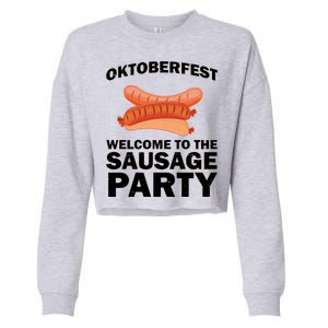 Oktoberfest Welcome To The Sausage Party Cropped Pullover Crew