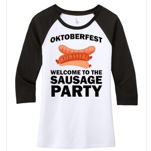 Oktoberfest Welcome To The Sausage Party Women's Tri-Blend 3/4-Sleeve Raglan Shirt