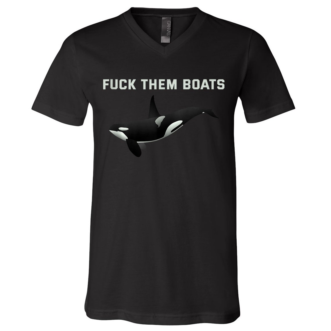 Orca Killer Whale Fuck Them Boats Funny Boat Whale Gift V-Neck T-Shirt