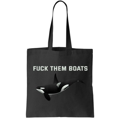 Orca Killer Whale Fuck Them Boats Funny Boat Whale Gift Bag