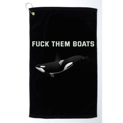Orca Killer Whale Fuck Them Boats Funny Boat Whale Gift Golf Towel