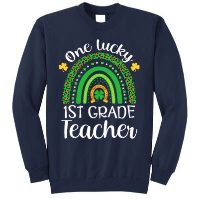 One Lucky 1st Grade Teacher St Patricks Day Teacher Rainbow Graphic Plus Size Tall Sweatshirt