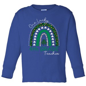 One Lucky 4th Grade Teacher St Patrick's Day 2022 'S Great Gift Toddler Long Sleeve Shirt