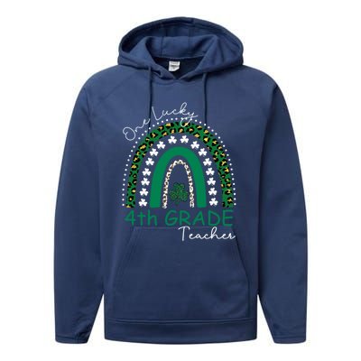 One Lucky 4th Grade Teacher St Patrick's Day 2022 'S Great Gift Performance Fleece Hoodie