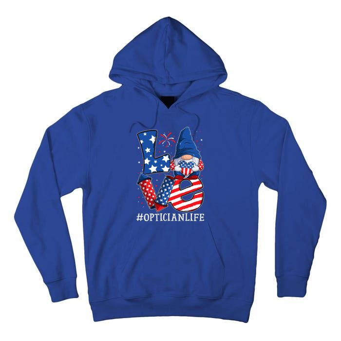 Optician Love 4th Of July Gnome Usa Patriotic Gift Tall Hoodie