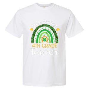 One Lucky 4th Grade Teacher St Patricks Day Teacher Rainbow Graphic Plus Size Garment-Dyed Heavyweight T-Shirt