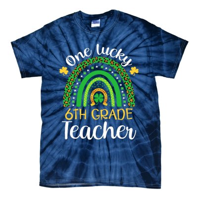 One Lucky 6th Grade Teacher St Patricks Day Teacher Rainbow Graphic Plus Size Tie-Dye T-Shirt