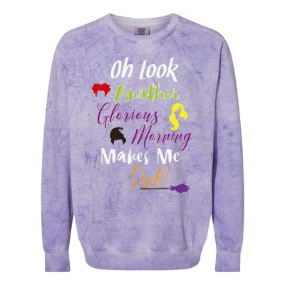 Oh Look Another Glorious Morning Halloween Funny Colorblast Crewneck Sweatshirt