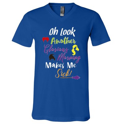 Oh Look Another Glorious Morning Halloween Funny V-Neck T-Shirt