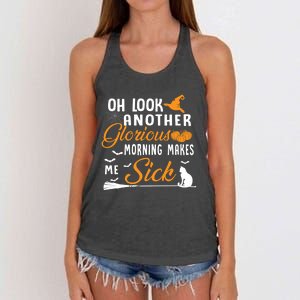 Oh Look Another Glorious Morning Makes Me Sick Halloween Cute Gift Women's Knotted Racerback Tank