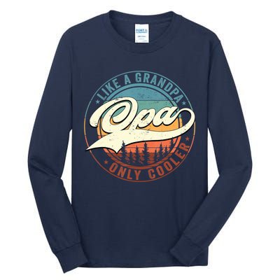 Opa Like A Grandpa Only Cooler Vintage Retro Opa Dad Tall Long Sleeve T-Shirt