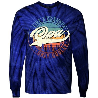Opa Like A Grandpa Only Cooler Vintage Retro Opa Dad Tie-Dye Long Sleeve Shirt