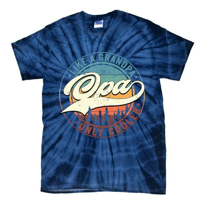 Opa Like A Grandpa Only Cooler Vintage Retro Opa Dad Tie-Dye T-Shirt