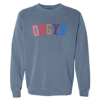 Obgyn Labor And Delivery Nurse Ob Gyn Squad Rn Nurse Garment-Dyed Sweatshirt