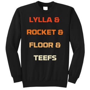 Original Lylla And Rocket & Floor & Teefs Tall Sweatshirt