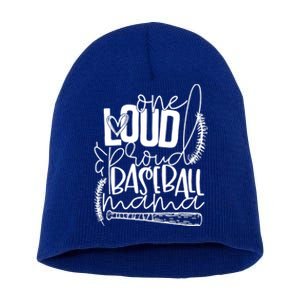 One Loud And Proud Baseball Mama Gift Short Acrylic Beanie