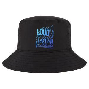 One Loud And Proud Baseball Mama Gift Cool Comfort Performance Bucket Hat