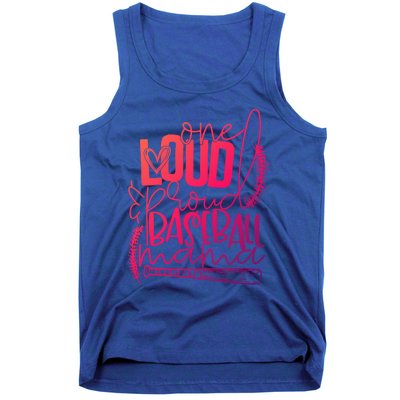 One Loud And Proud Baseball Mama Gift Tank Top